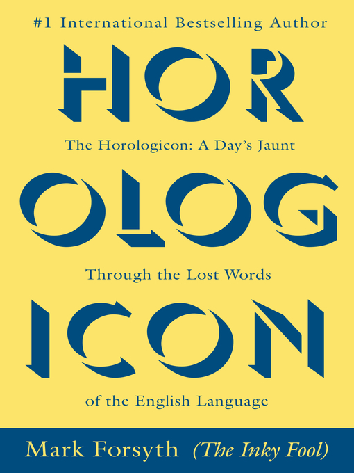 Title details for The Horologicon by Mark Forsyth - Available